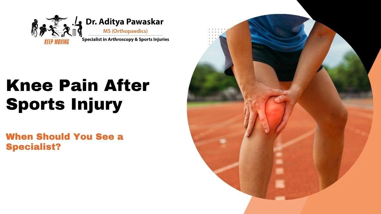 Knee Pain After Sports Injury? When Should You See a Specialist?
