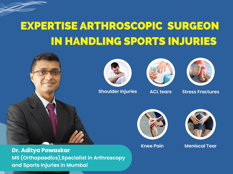 Dr. Aditya Pawaskar is MS (Orthopaedics) & Specialist in Arthroscopy and  Best Sports Injury Doctor  in Mumbai